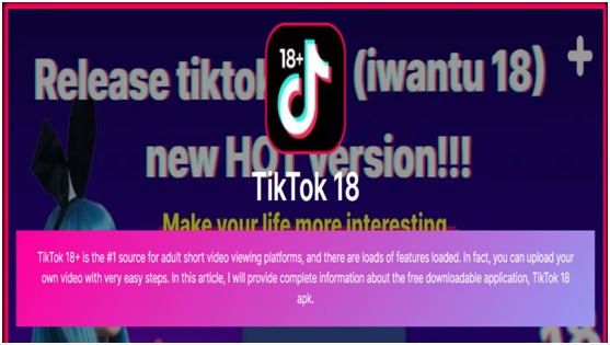 TikTok 18+ App Revolutionizes the Short Video Platform by Providing Unique, Entertaining Content